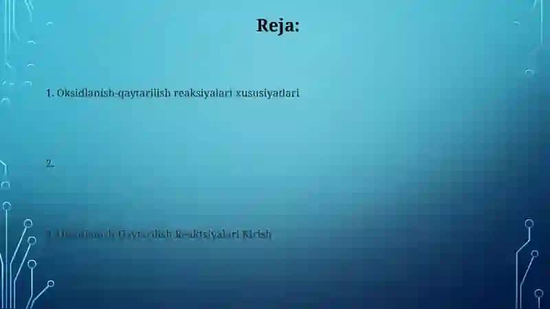 Oksidlanish-qaytarilish reaksiyasi va uning xususiyatlari 2