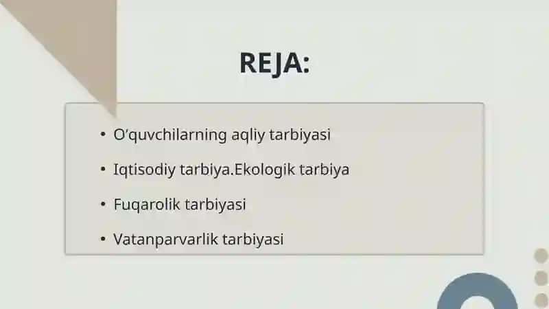 Oʻquvchilarning aqliy tarbiyasi, iqtisodiy tarbiya, ekologik tarbiya, fuqarolik tarbiyasi, vatanparvarlik tarbiyasi 2