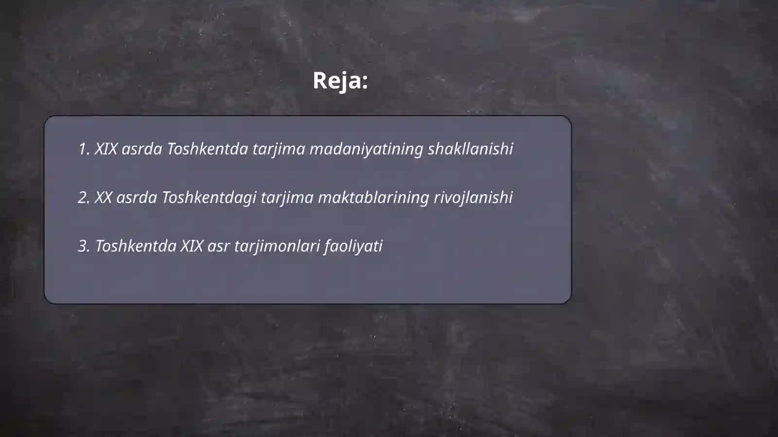 XIX -XX ASR. Toshkent tarjima maktabi 2
