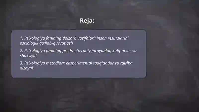 Psixologiya fanining dolzarb vazifalari, predmeti va metodlari 2