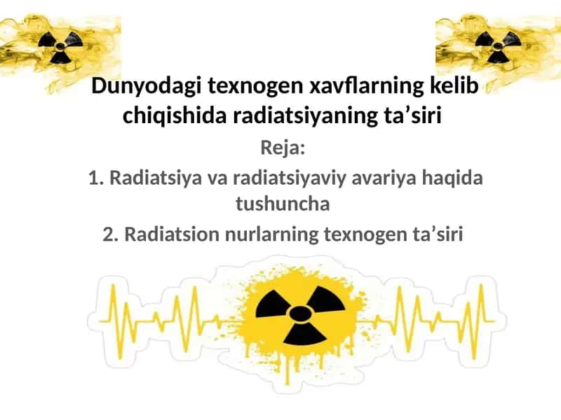 Radiatsiya va radiatsiyaviy avariyalar 2