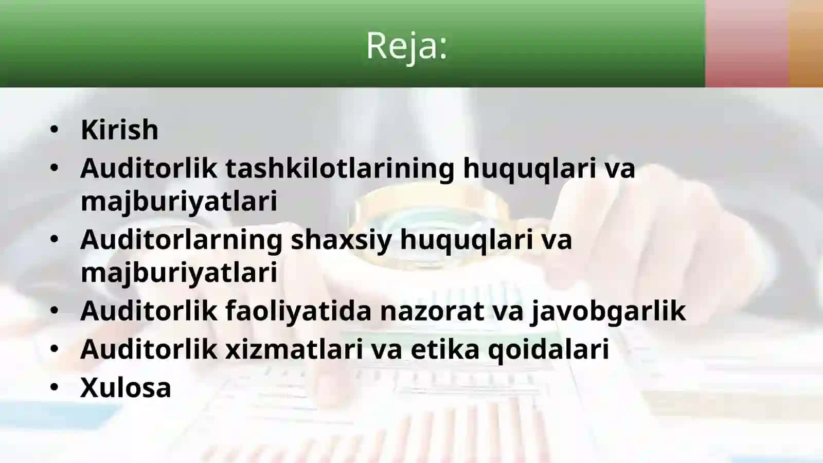Auditorlik tashkilotlar va auditorlarning huquqlari hamda majburiyatlari. 2