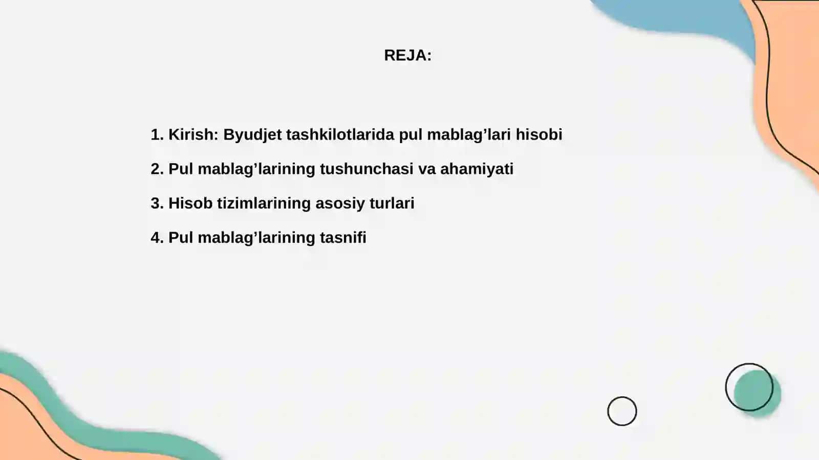 Byudjet tashkilotlarida pul mablag’lari hisobi 2