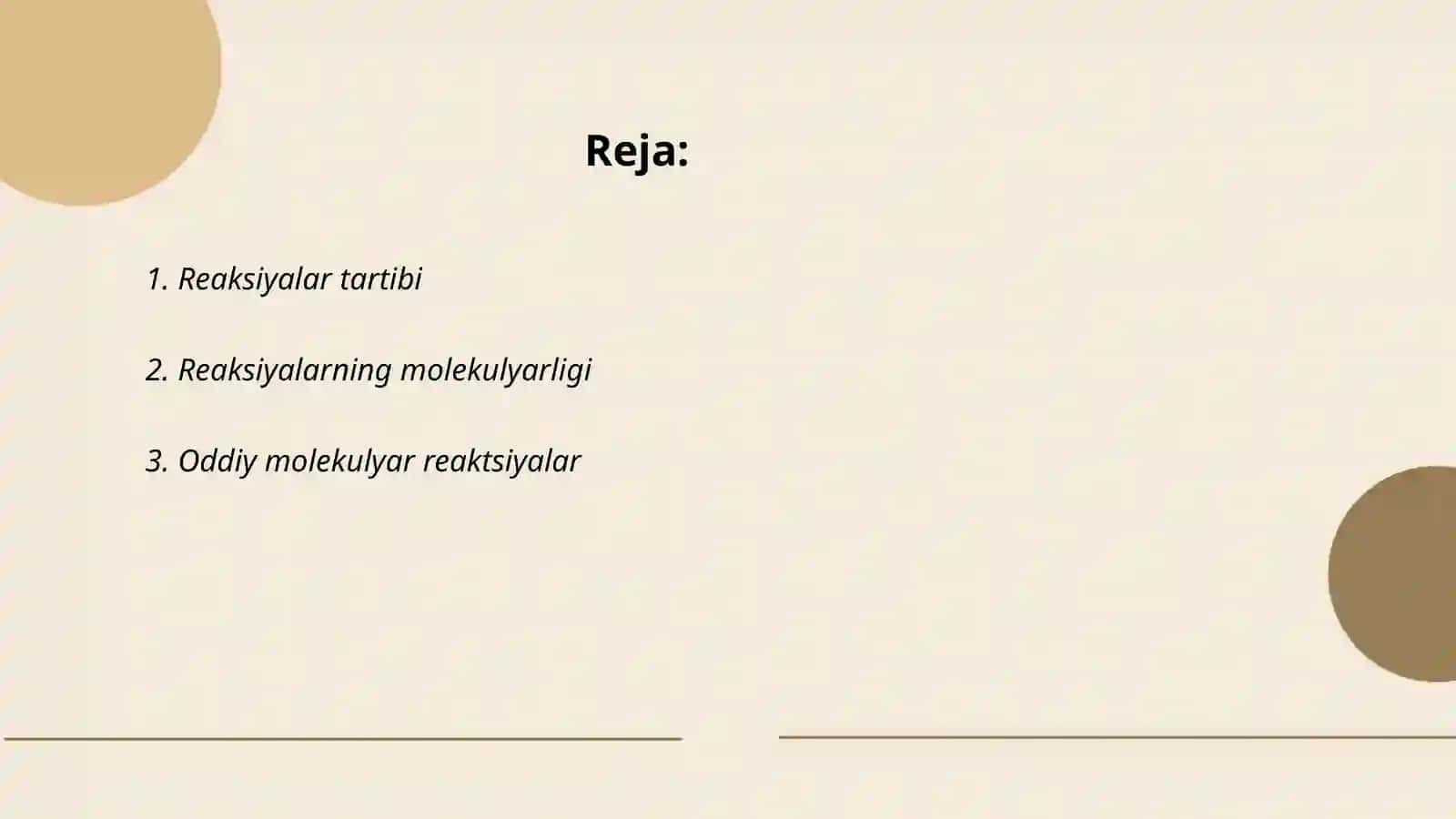 Reaksiyalarning tartibi va molekulyarligi boʻyicha tabaqalanishi 2
