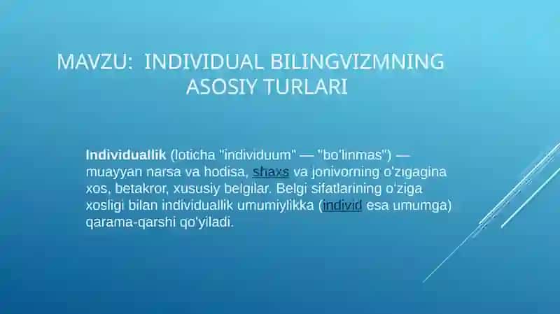 Individual bilingvizmning asosiy turlari 2