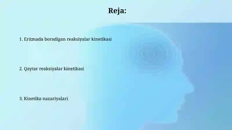 Kimyoviy reaksiyalarning kinetik jihatdan turlari. Kinetikaning nazariyalari 2