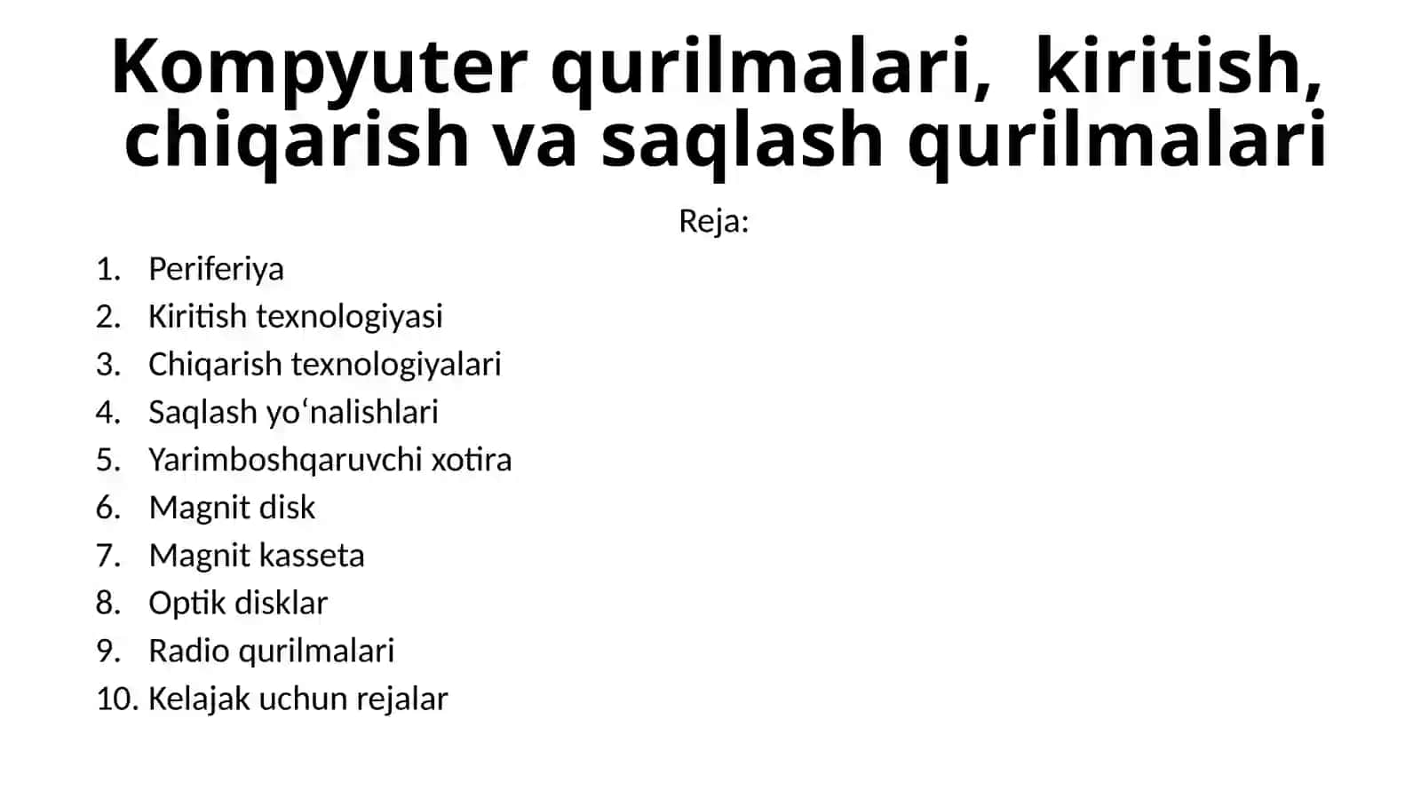 Kompyuterlarning texnik ta’minoti. Kompyuter tizimlari 2