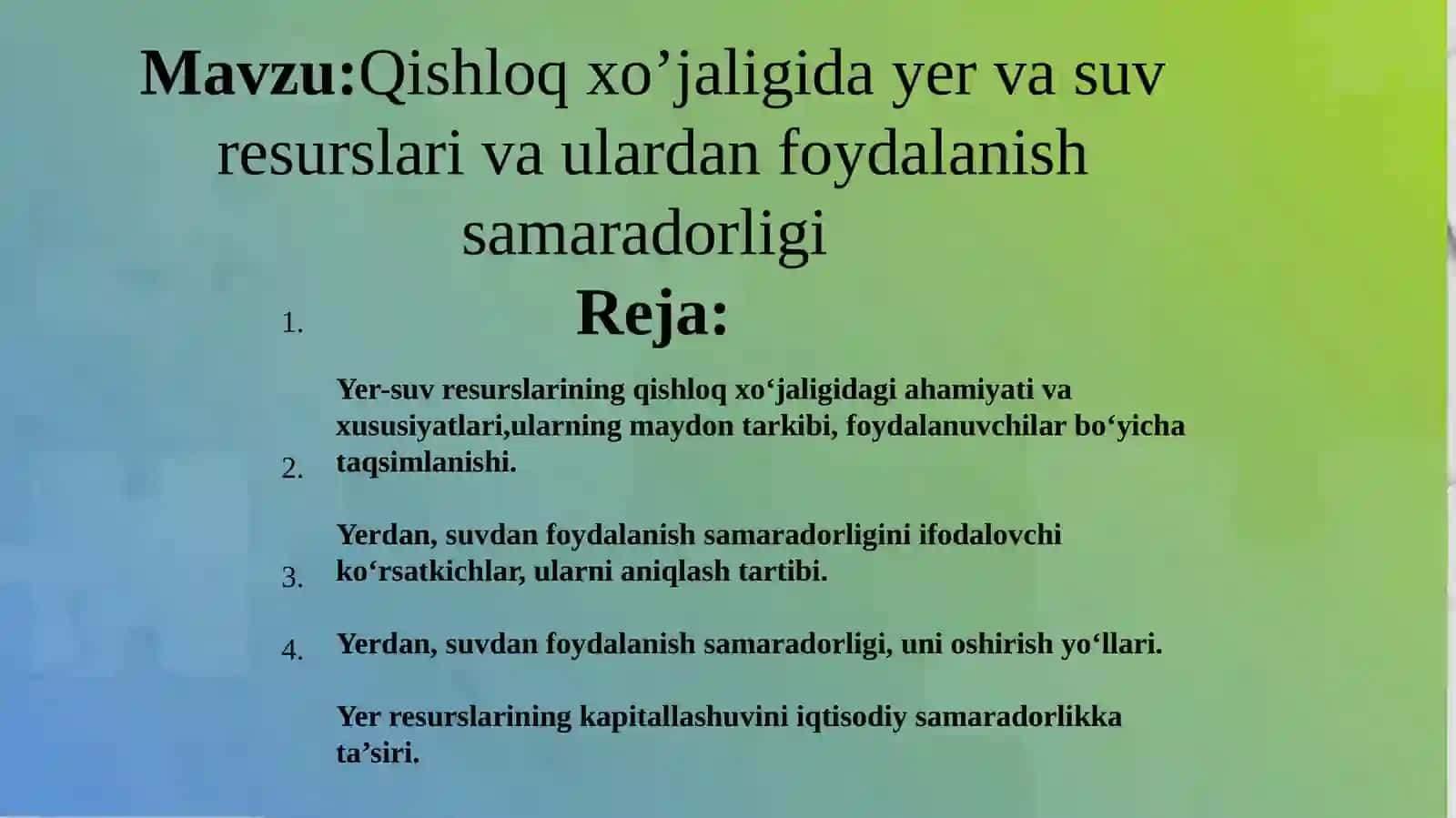 Qishloq xo’jaligida yer va suv resurslari va ulardan foydalanish samaradorligi 2