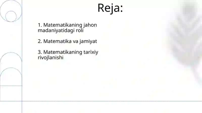 Matematika fanining dunyo madaniyati va tarixida tutgan o'rni 2
