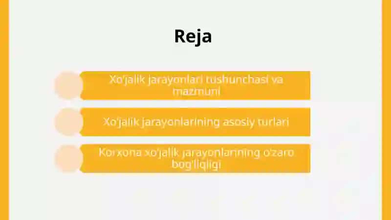 Xo'jalik jarayonlari va ularning turlari 2