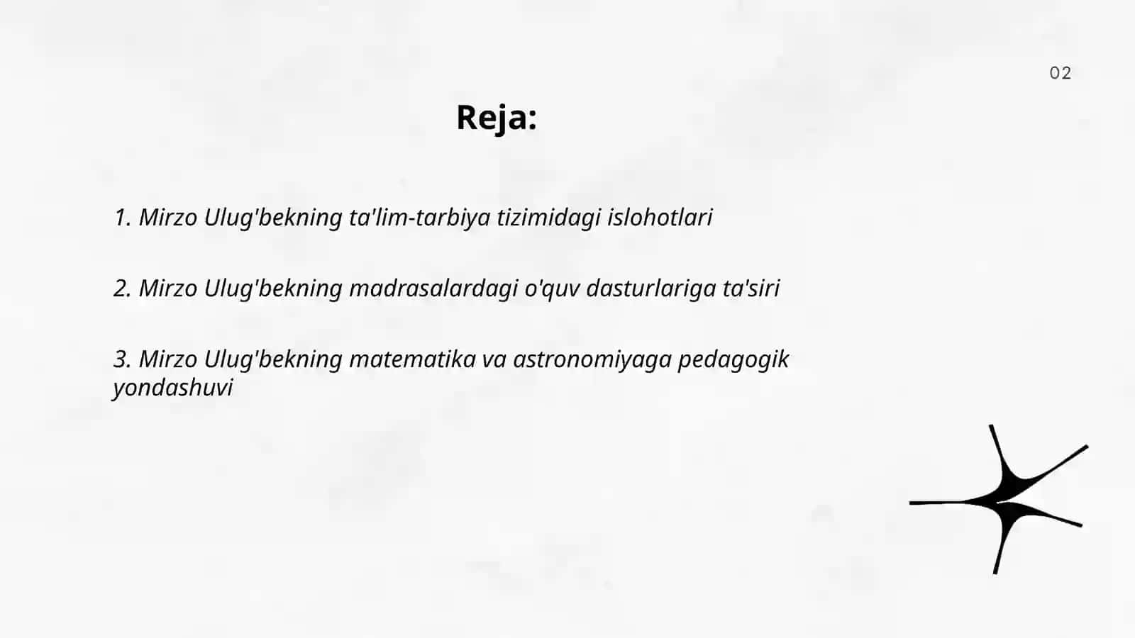 Mirzo Ulug’bekning pedagogik g’oyalari va ta’lim rivojidagi xizmatlari 2