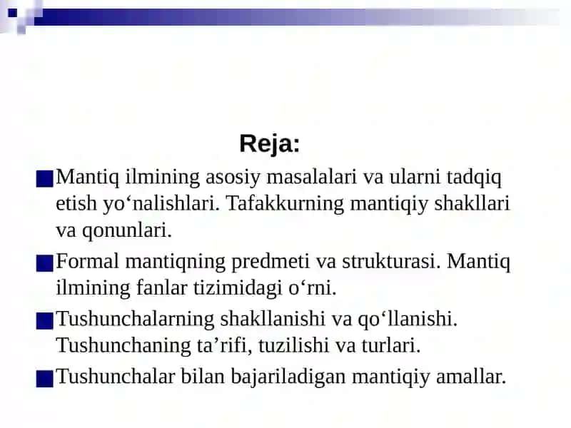 Mantiq ilmining predmeti, asosiy qonunlari. Tushuncha tafakkur shakli sifatida 2