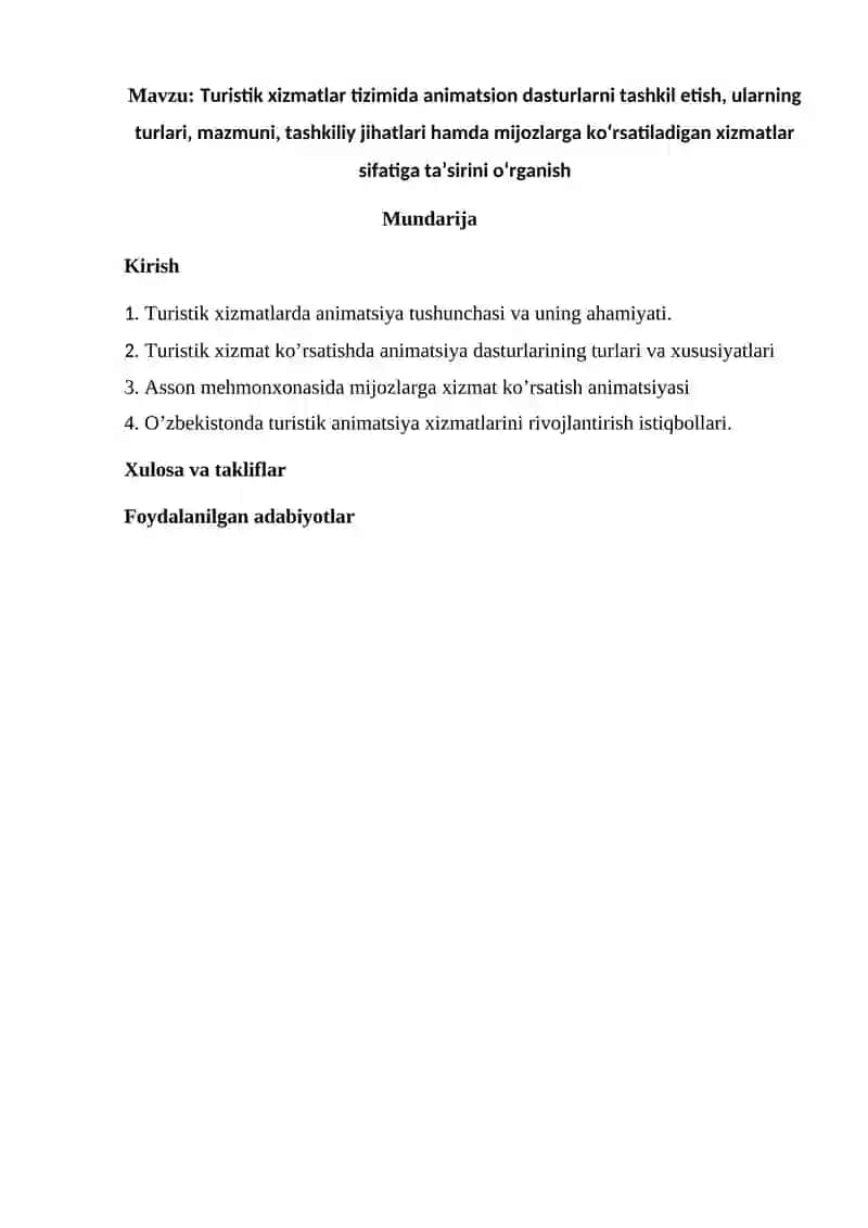 turistik xizmatlar tizimida animatsion dasturlarni tashkil etish, ularning turlari, mazmuni, tashkiliy jihatlari hamda mijozlarga ko‘rsatiladigan xizmatlar sifatiga ta’sirini o‘rganish 2