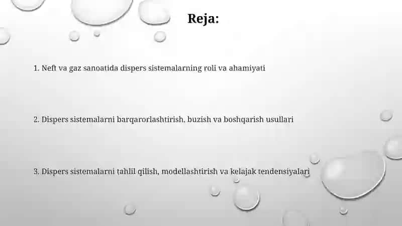 Neft va gaz sanoatida dispers sistemalarning o'rni 2