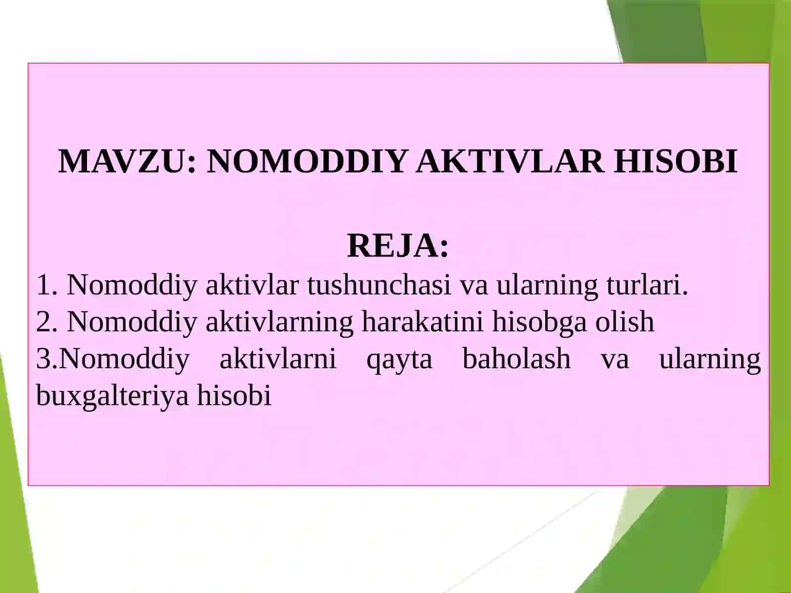 Nomoddiy aktivlar hisobi 2