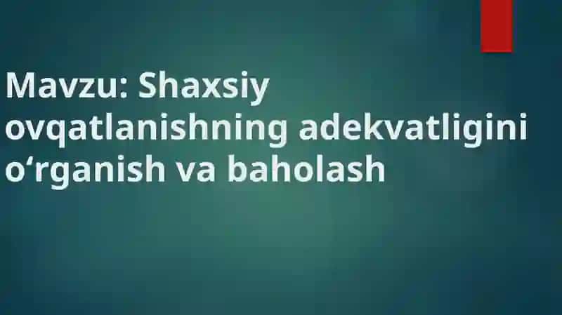 Shaxsiy ovqatlanishning adekvatligini oʻrganish va baholash 2