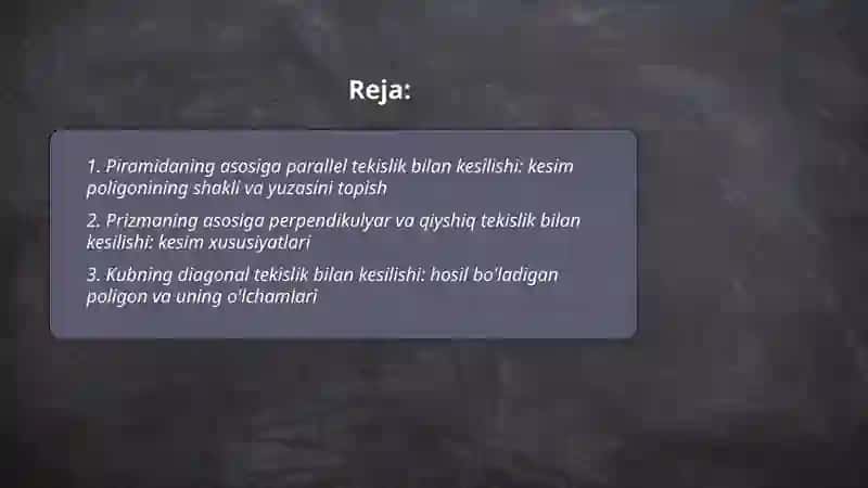 Ko'pyoqlilar ularning turli kesimlarini tasvirlashga oid masalalar yechish 2