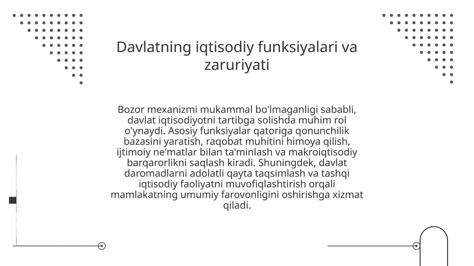 Iqtisodiyotni tartibga solishda davlatning ro'li: Maqsadlar va asosiy yo'nalishlar 2