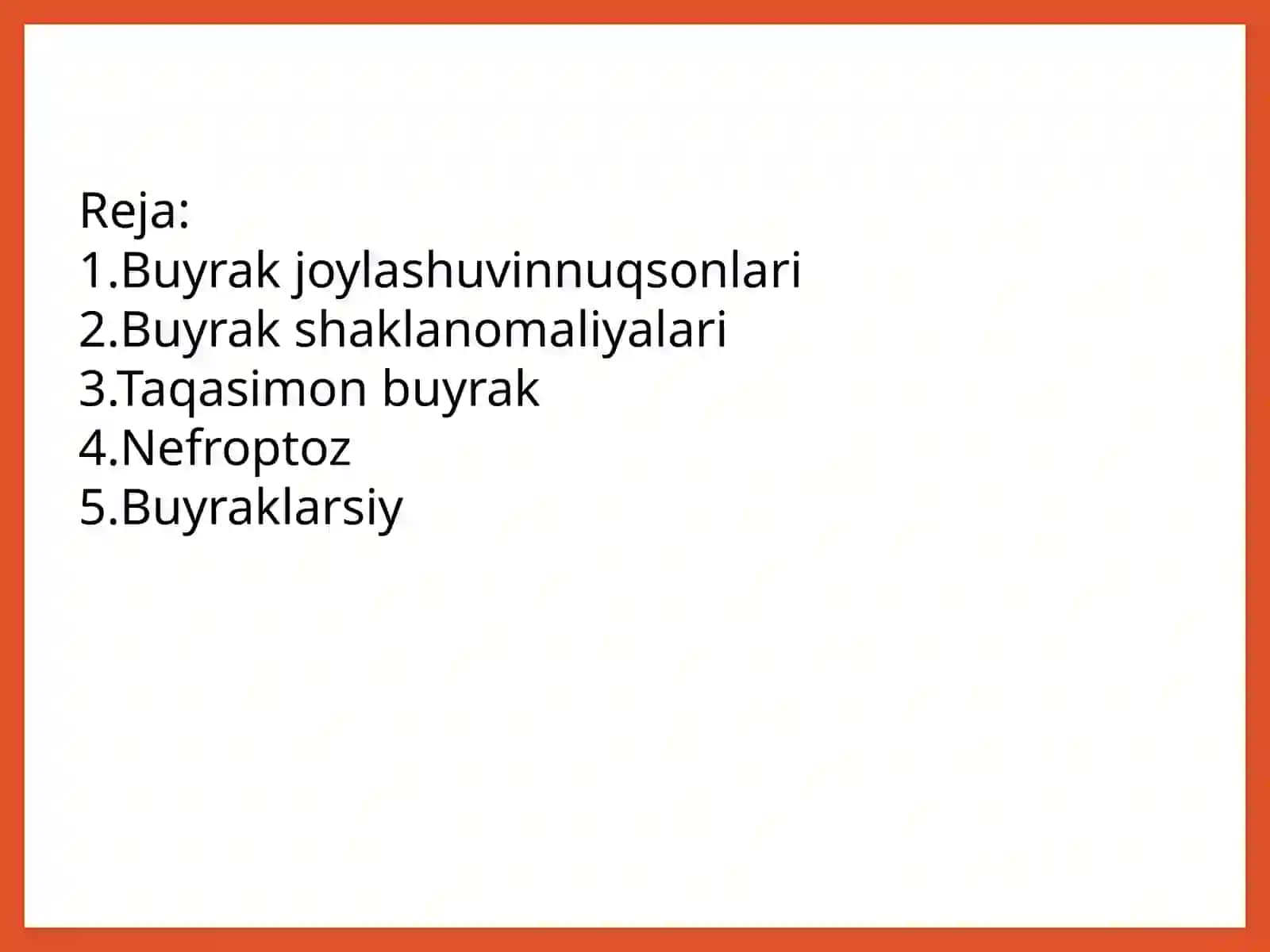 Buyraklarning tug'manuqsonlari 2