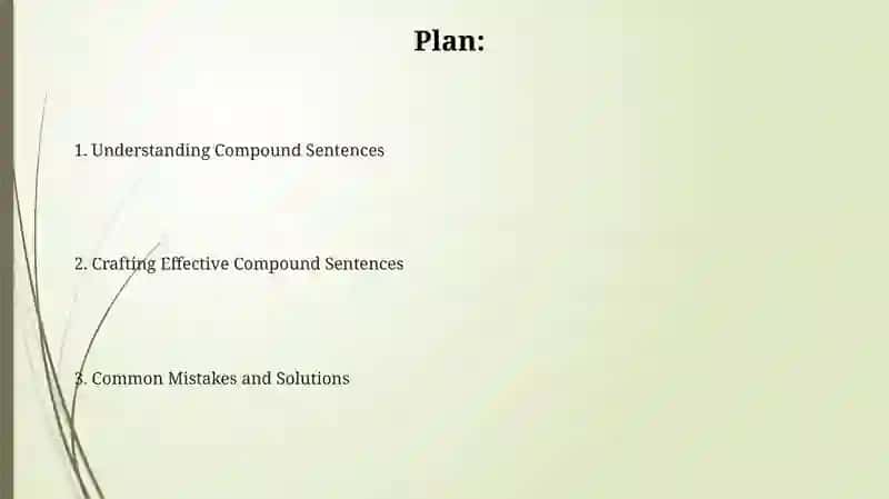 Theme: Composite sentences in the English language Compound sentences 2