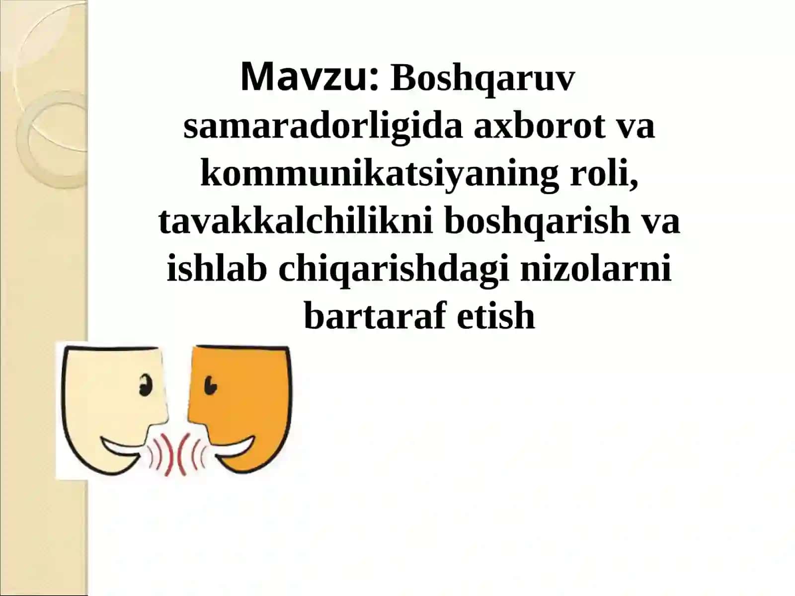 Boshqaruv samaradorligida axborot va kommunikatsiyaning roli, tavakkalchilikni boshqarish va ishlab chiqarishdagi nizolarni bartaraf etish 2