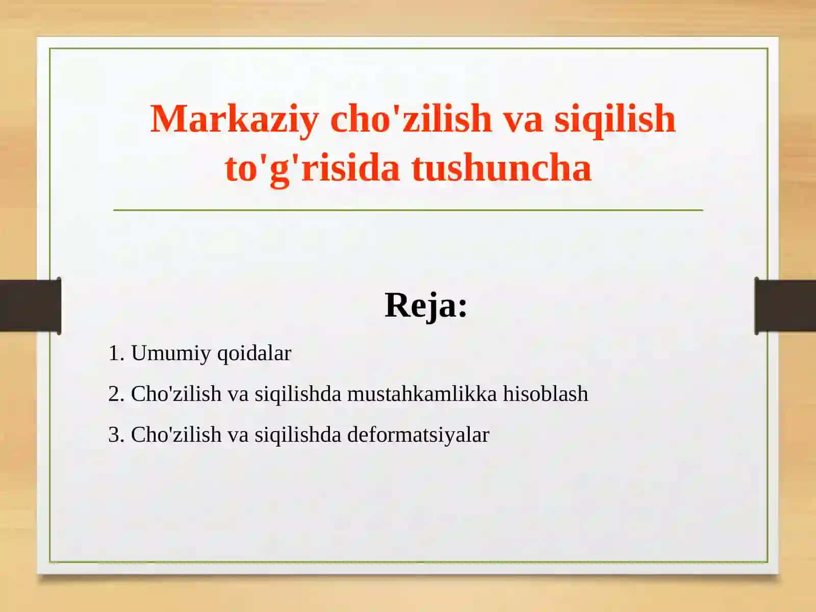 Markaziy cho'zilish va siqilishto'g'risida tushuncha 2