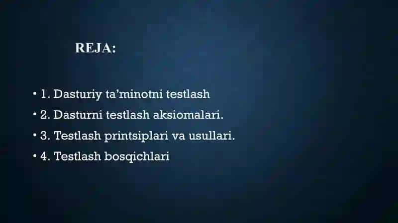 Dasturiy ta'minotni testlash va tekshirish 2