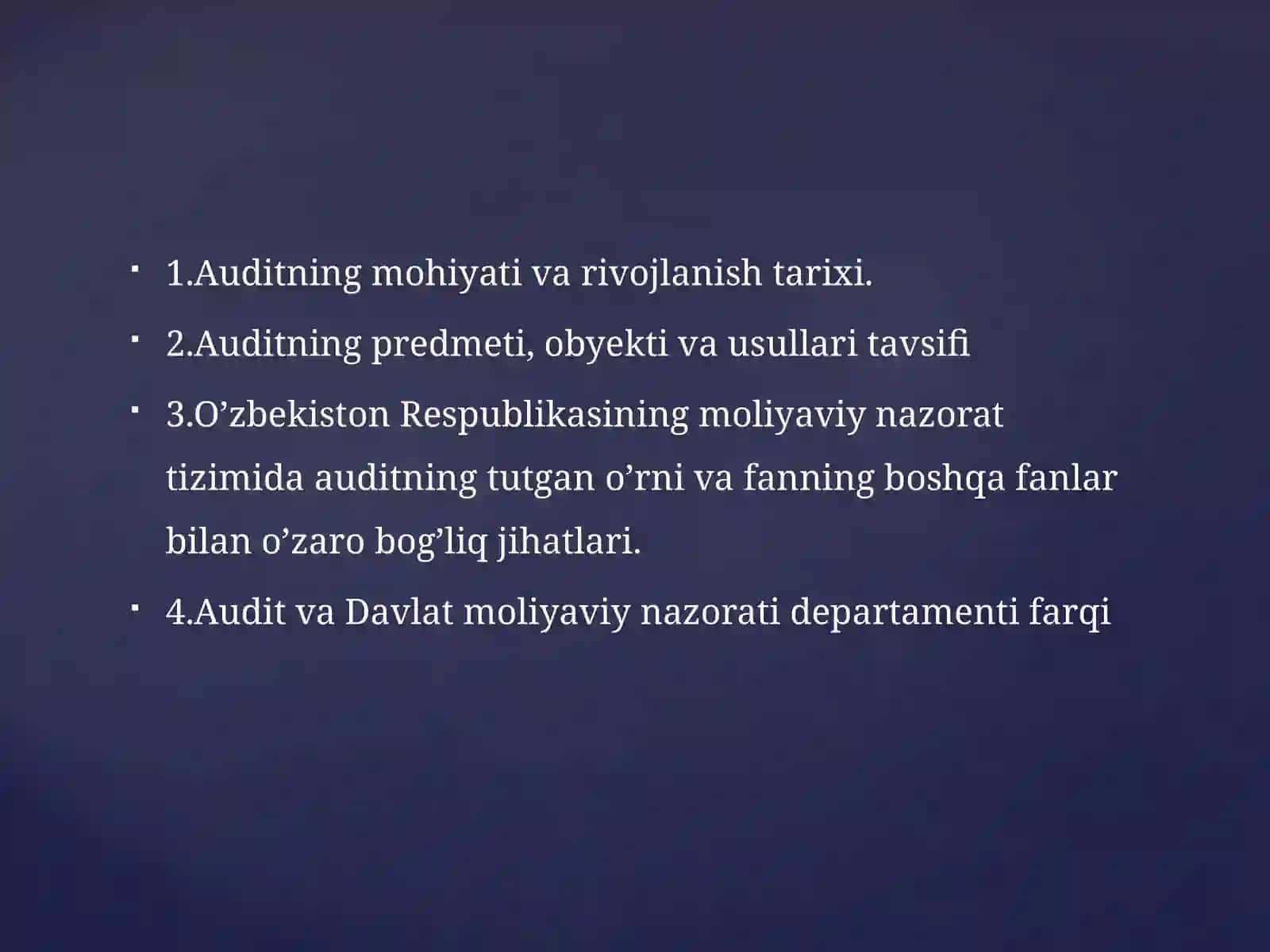 Auditning mohiyati, zarurligi va ahamiyati 2