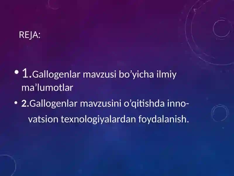 Gallogenlar mavzusi bo’yicha ilmiy ma’lumotlar 2