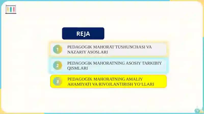 Pedagogik mahoratning tarkibiy qismlari va ularning mohiyati 2