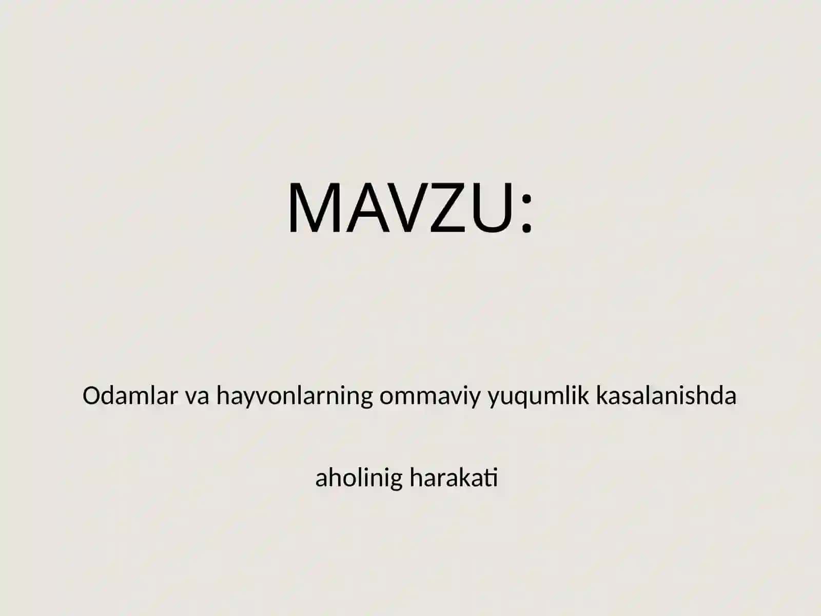 Odamlarvahayvonlarningommaviyyuqumlikkasalanishdaaholinigharakati 2