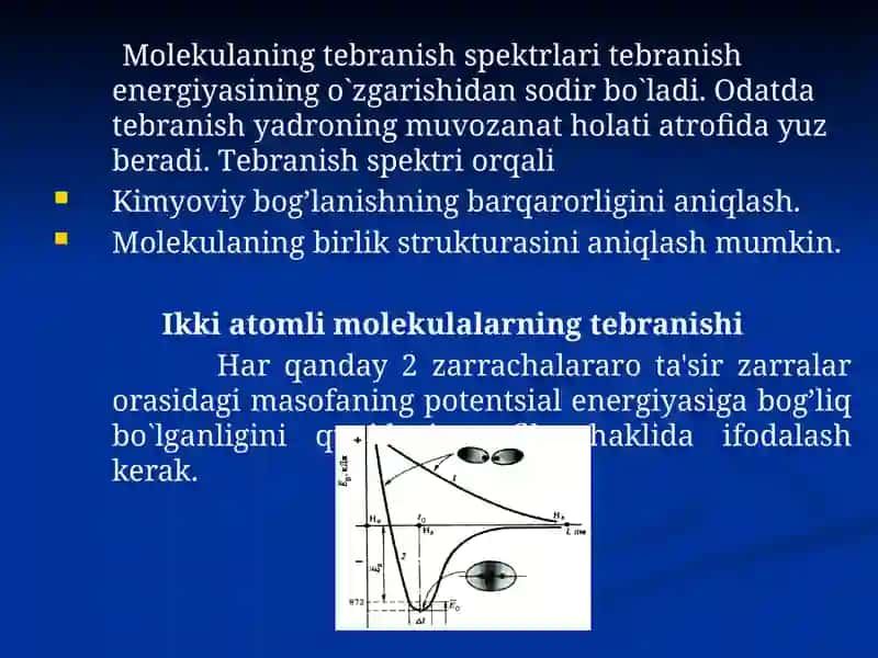 MOLEKULALARNING TEBRANMA HOLATI 2