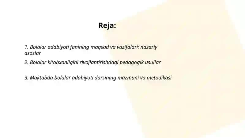 Bolalar adabiyoti fanining maqsad va vazifalari, bolalar kitobxonligi 2