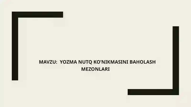 Yozma nutq ko'nikmasini baholash mezonlari 2