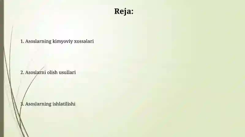 Asoslarning olinishi va kimyoviy xossalari 2