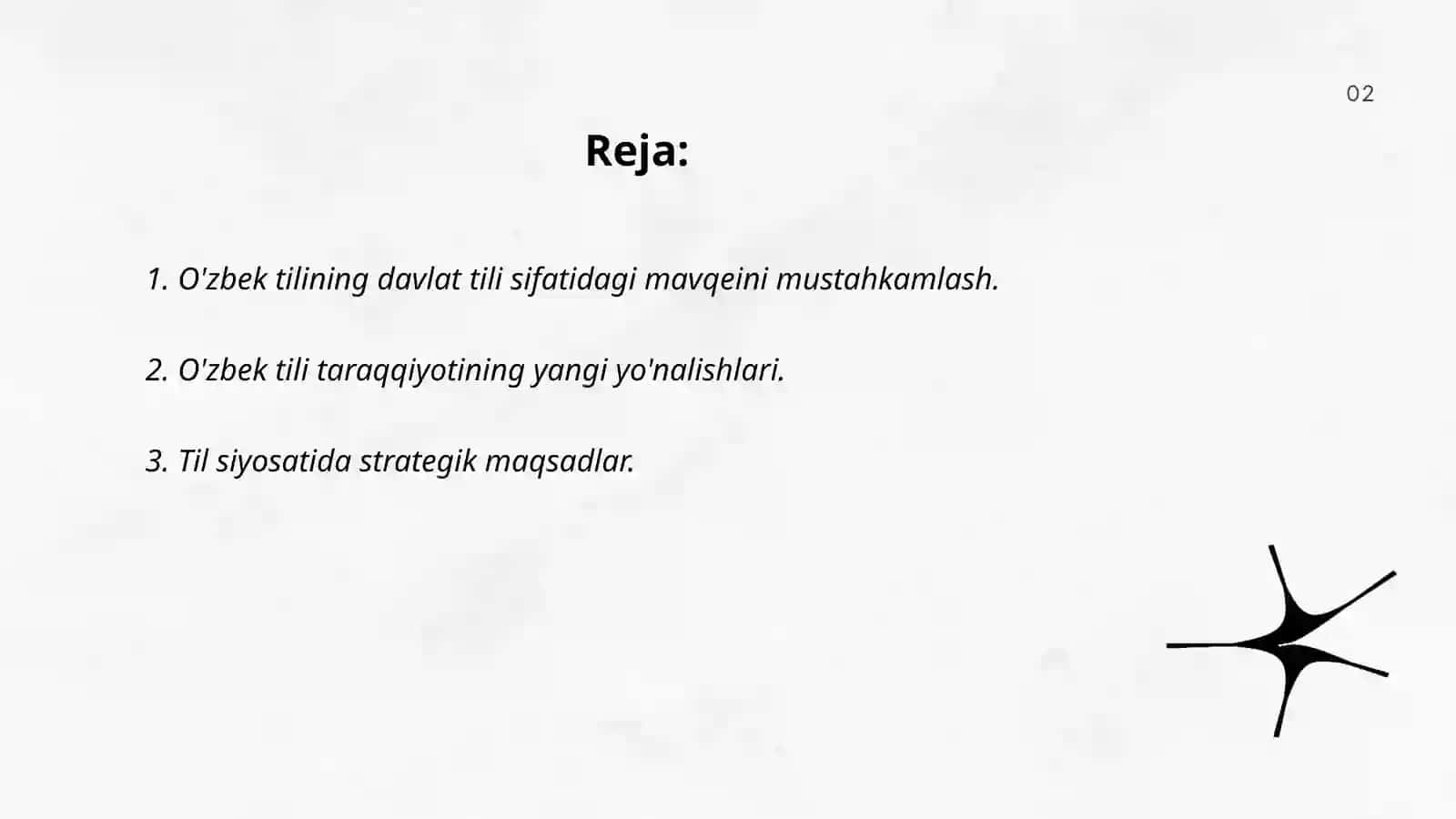 Oʻzbek tilining davlat tili sifatidagi nufuzi va mavqeini tubdan oshirish chora-tadbirlari toʻgʻrisidagi 2