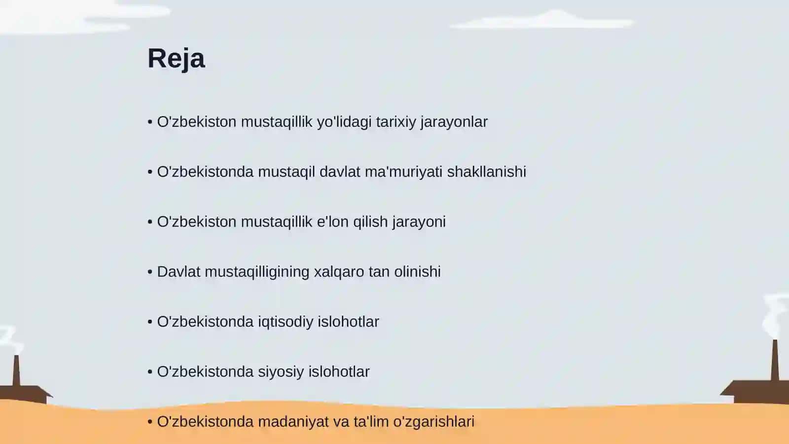 O'zbekistonda davlat mustaqilligining qo'lga kiritilishi va uning tarixiy ahamiyati 2