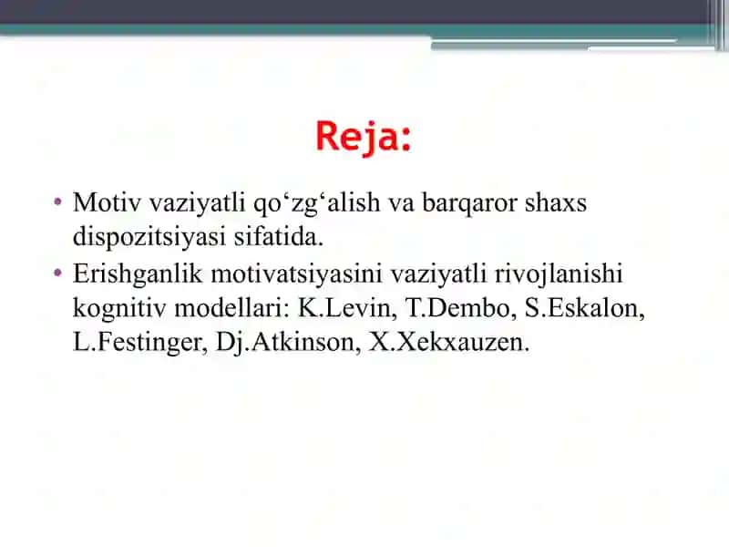 Inson motivatsiyasining vaziyatlilik va shaxslilik jabhalari 2