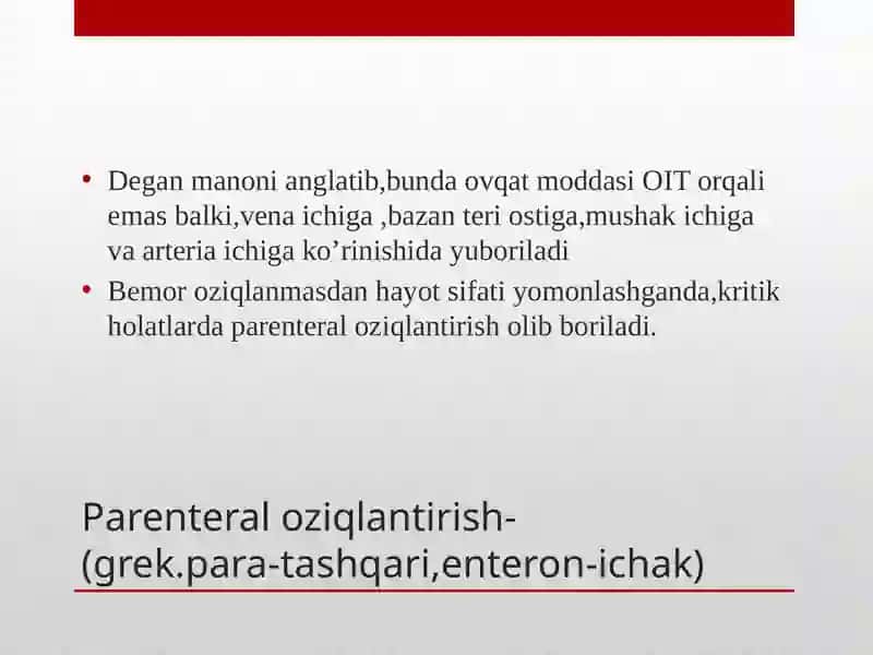 Reanimatsion bemorlarni parenteral o'qatlanish 2