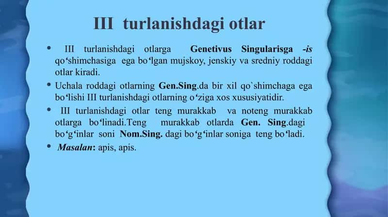 III-turlanishdagi undosh tipdagi otlar 2