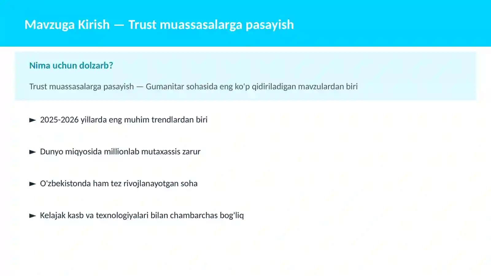 Mavzuga Kirish — Trust muassasalarga pasayish 2