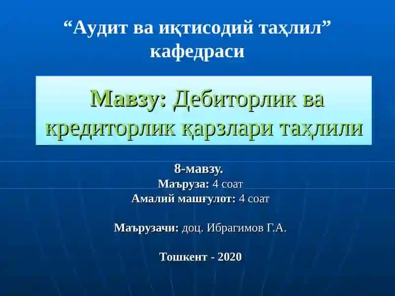 "Дебиторлик ва кредиторлик қарзлари таҳлили" 2