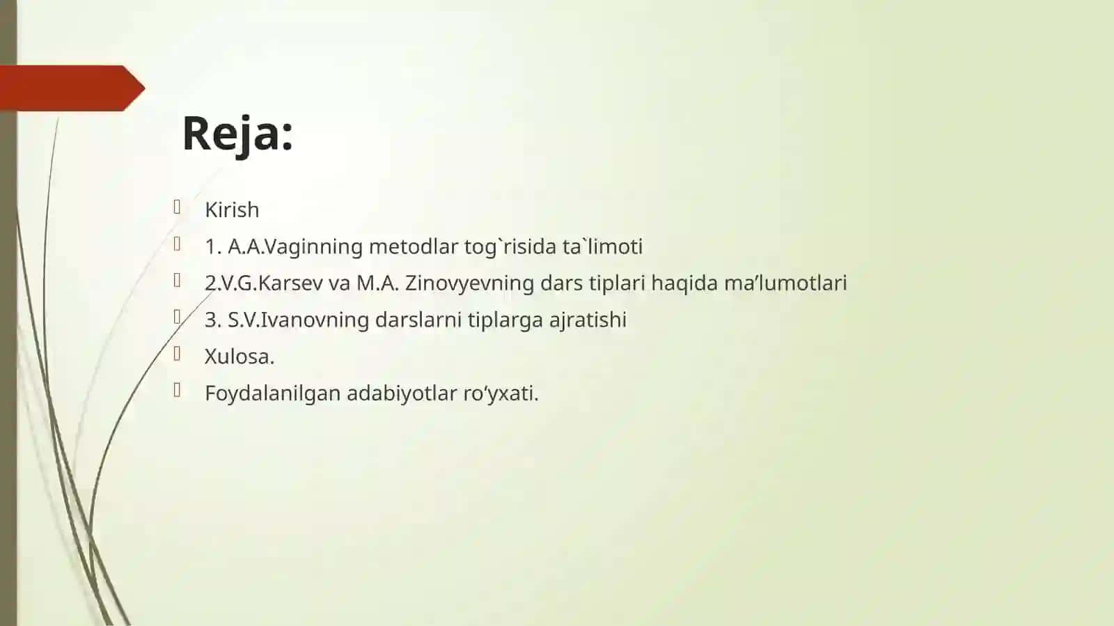 Dars tiplari haqida mashhur tarixchi metodistlarining fikrlari 2
