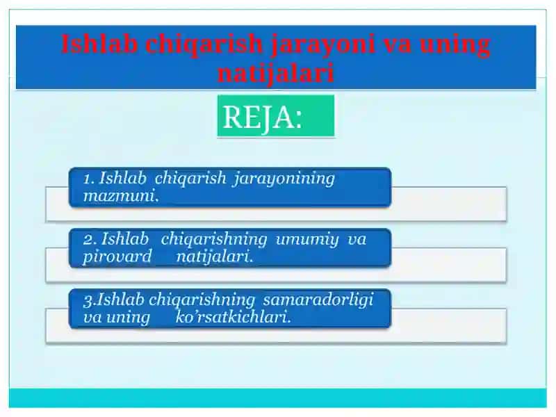 Ishlab Chiqarish Jarayoni va uning Natijalari 2