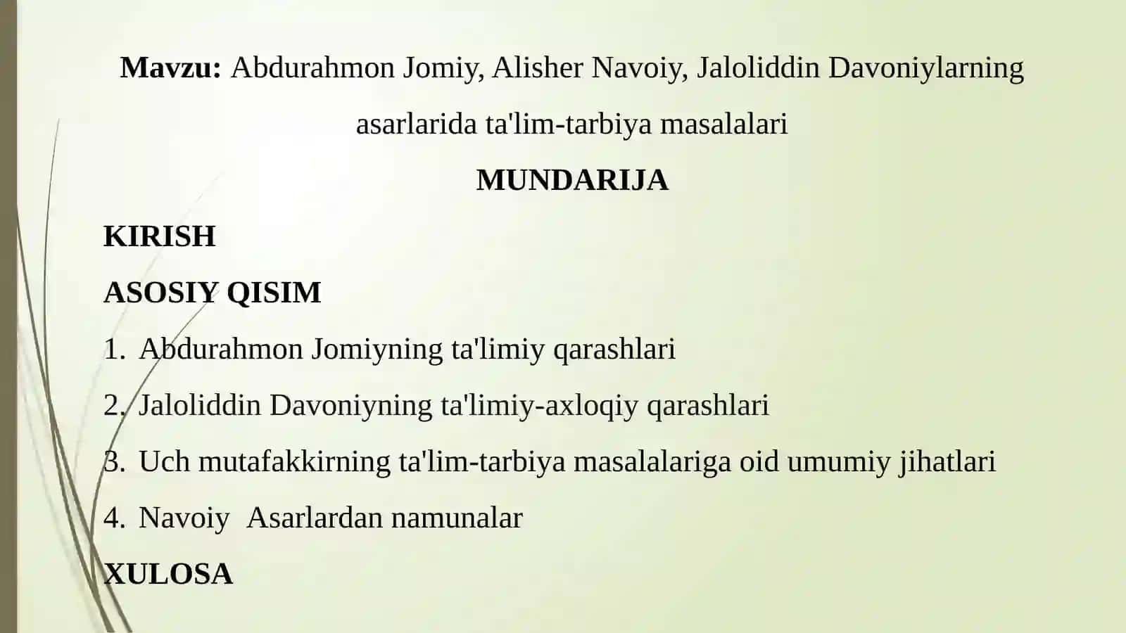 Abdurahmon Jomiy, Alisher Navoiy, Jaloliddin Davoniylarning asarlarida ta'lim-tarbiya masalalari 2