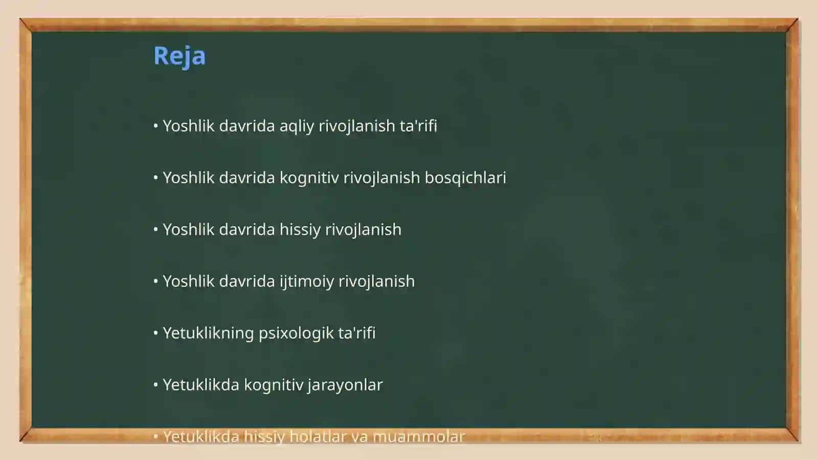 Yoshlik davridagi aqliy rivojlanish xususiyatlari.Yetuklikning psixologik xususiyatlari 2