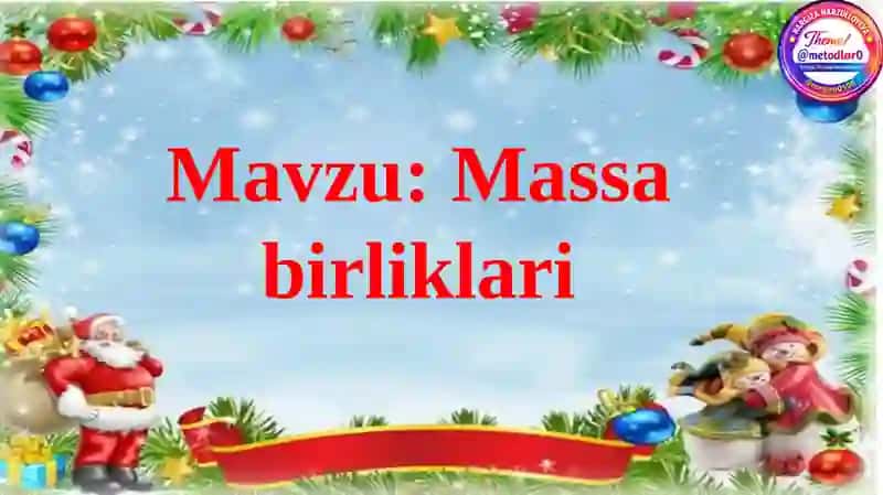 Massa birliklari 2