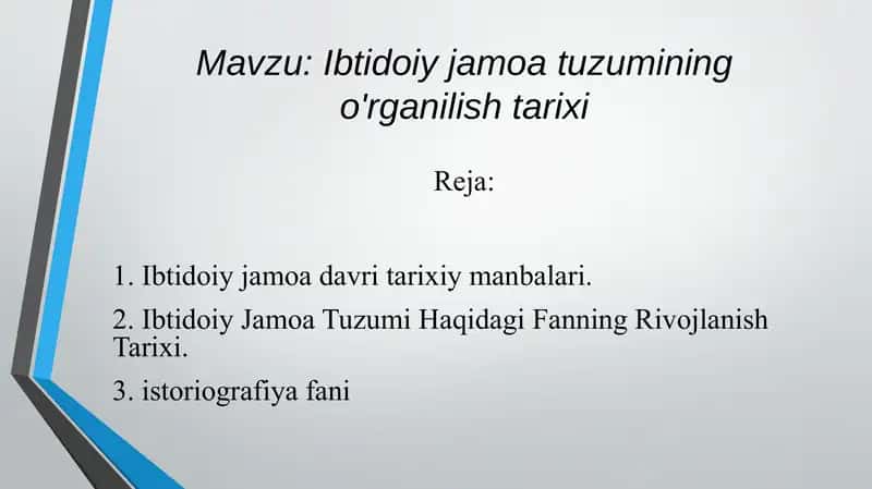 Ibtidoiy jamoa tuzumining o'rganilish tarixi 2