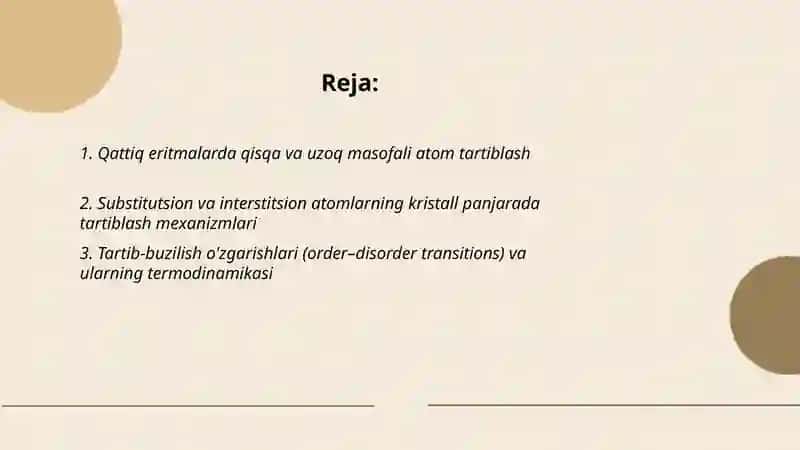 Qattiq eritmalar kristall panjarasidagi atomlarning tartiblanishi 2