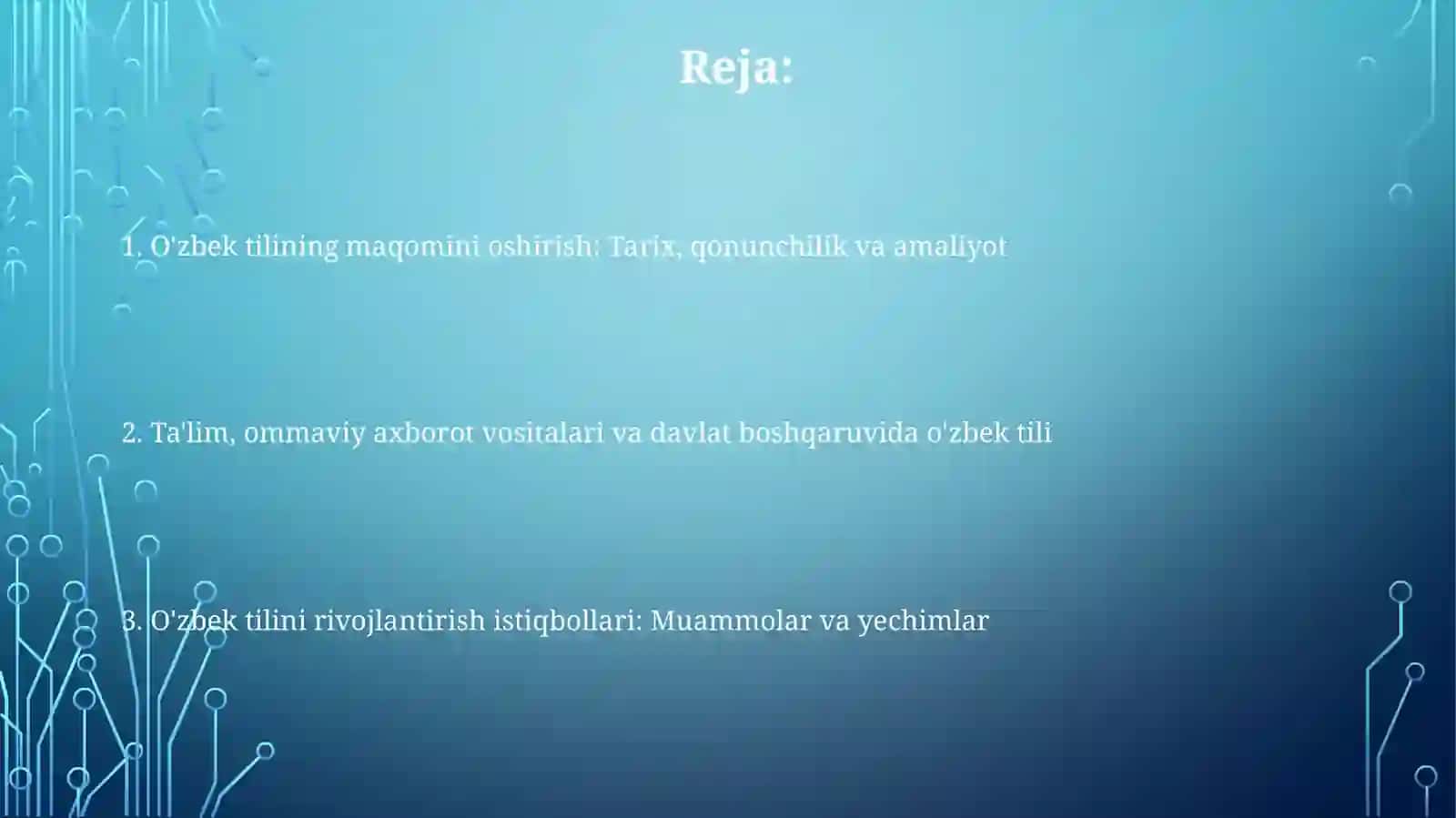 O‘zbek tilining davlat tili sifatidagi nufuzi va mavqeyini tubdan oshirish 2